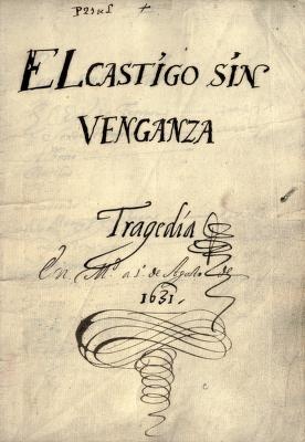 Portada del manuscrito autógrafo de “El castigo sin venganza” (Signatura MS q D.174.19).