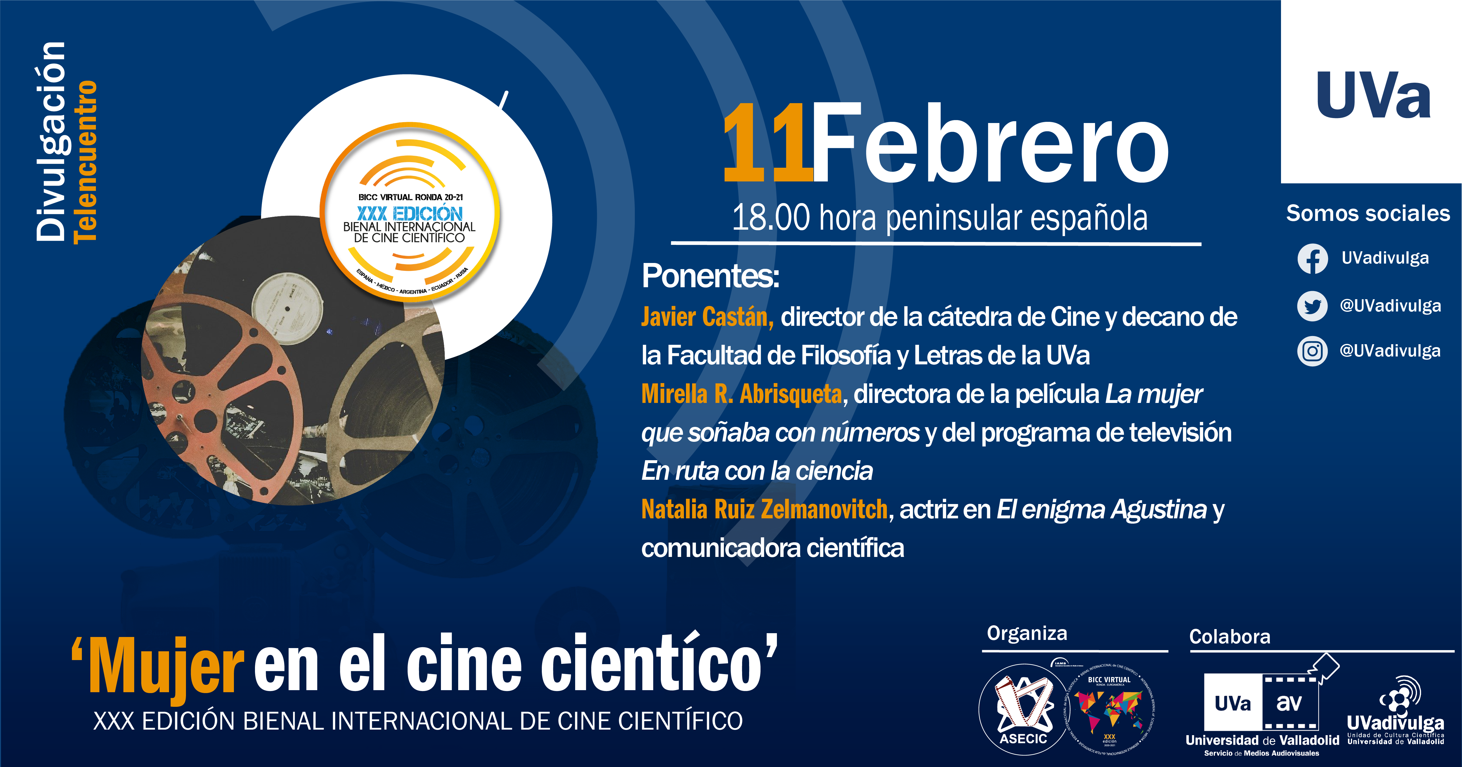 Como arranque, el 11 de febrero se ha programado un teleencuentro en el que se reúnen tres especialistas en cine y comunicación